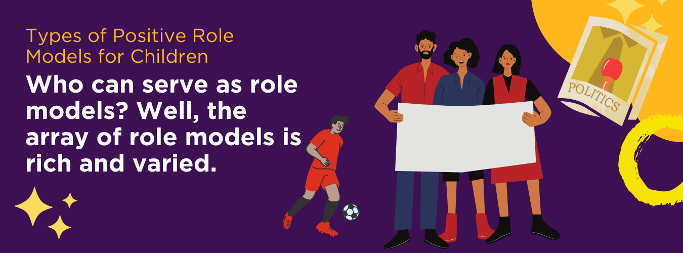 types of positive role models